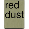 Red dust by Michel Regnier