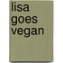 Lisa goes Vegan