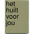 Het huilt voor jou