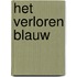 Het verloren Blauw