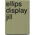 Ellips display Jill