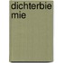 Dichterbie mie