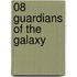 08 Guardians of the Galaxy