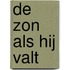 De zon als hij valt