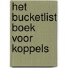 Het Bucketlist boek voor koppels by Elise De Rijck