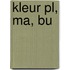 Kleur PL, MA, BU