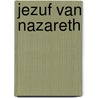 Jezuf van Nazareth door Willy Linthout