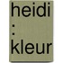 Heidi : kleur
