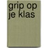 Grip op je klas