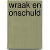 Wraak en onschuld door Maya Blake