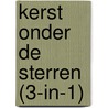 Kerst onder de sterren (3-in-1) door Sandra Marton