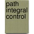 Path integral control