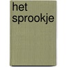 Het sprookje door Ost Marleen