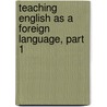 Teaching English as a Foreign Language, part 1 door Leys Bruno
