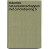 Didactiek natuurwetenschappen met concretisering b by Crauwels Marion