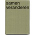 Samen veranderen