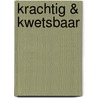 Krachtig & kwetsbaar by Wim van Egdom