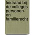 Leidraad bij de colleges Personen- en familierecht