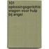 101 oplossingsgerichte vragen voor hulp bij angst