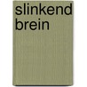 Slinkend brein door Jan van Ingen Schenau