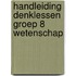 Handleiding Denklessen groep 8 Wetenschap
