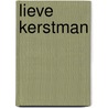 Lieve kerstman by Nora Roberts