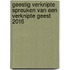 Geestig verknipte spreuken van een verknipte geest 2016