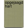 Opgejaagd hart by Paulien Heylen