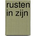 Rusten in Zijn