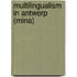 Multilingualism in Antwerp (MiNA)