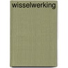 Wisselwerking door Bertina Mulder