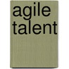 Agile talent by Ralf Knegtmans