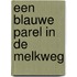 Een blauwe parel in de Melkweg