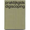 Praktijkgids Digiscoping by Marcel van der Tol