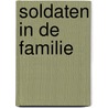 Soldaten in de familie by Jan de Lang