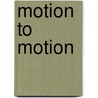 Motion to motion door Luc Morren