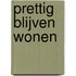 Prettig blijven wonen