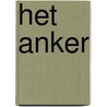 Het Anker door Joyce de Vos