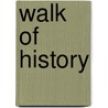 Walk of History by Leen Spaans