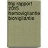 TRIP rapport 2015 hemovigilantie biovigilantie