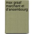 Max graaf Marchant et d'Ansembourg