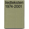 Liedteksten 1974-2001 door Bob Dylan
