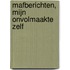 Mafberichten, mijn onvolmaakte zelf
