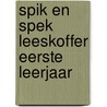 Spik en Spek leeskoffer eerste leerjaar door Marc de Bel