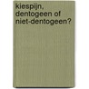 Kiespijn, dentogeen of niet-dentogeen? door Jan Warnsinck