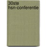 30ste HSN-Conferentie door Onbekend