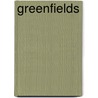 Greenfields by Christine Bols