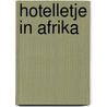 Hotelletje in Afrika door Michiel Coolen
