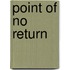 Point of no return