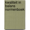 Kwaliteit in balans normenboek door Sbrcurnet